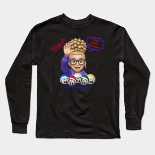 Bingo Balls Activate Long Sleeve T-Shirt